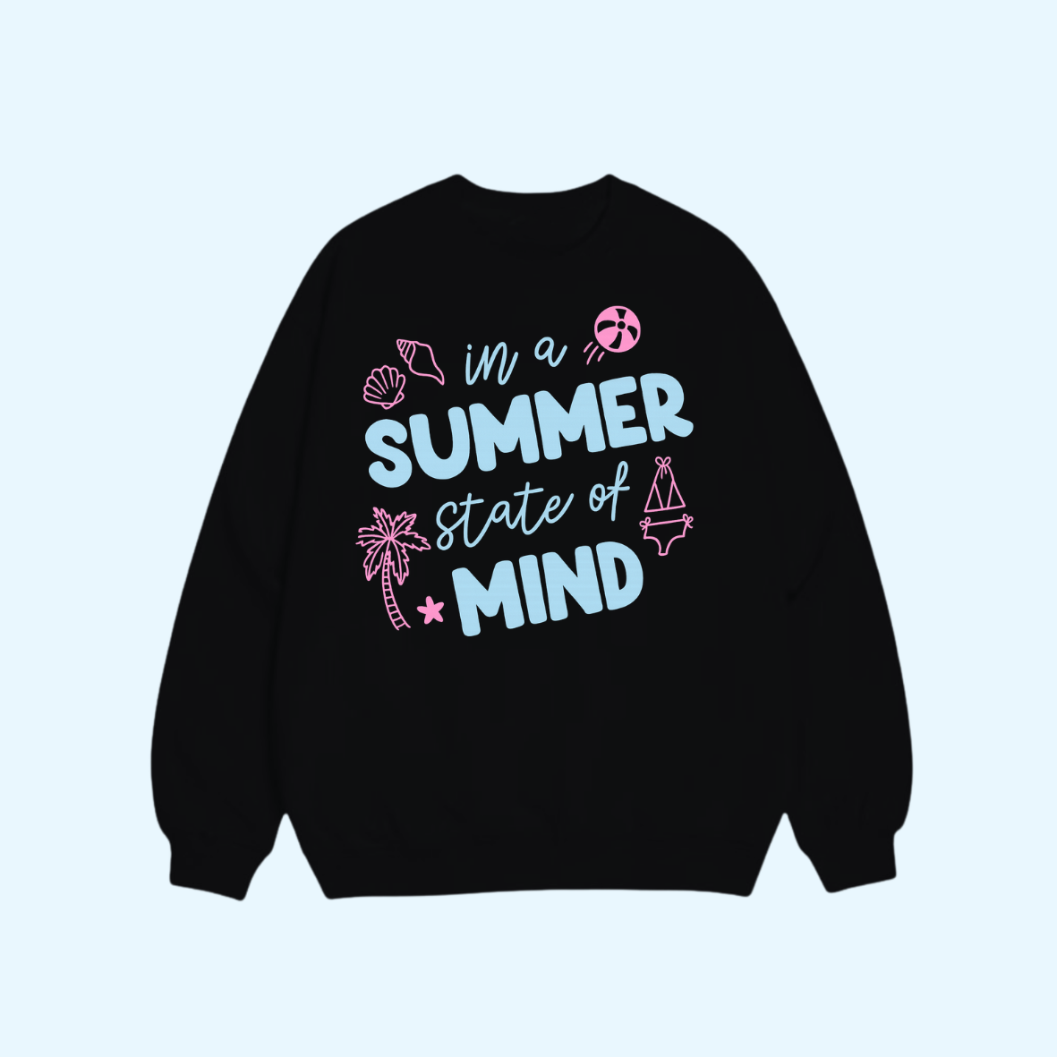 Sweat shirt - Summer Mind 🌞