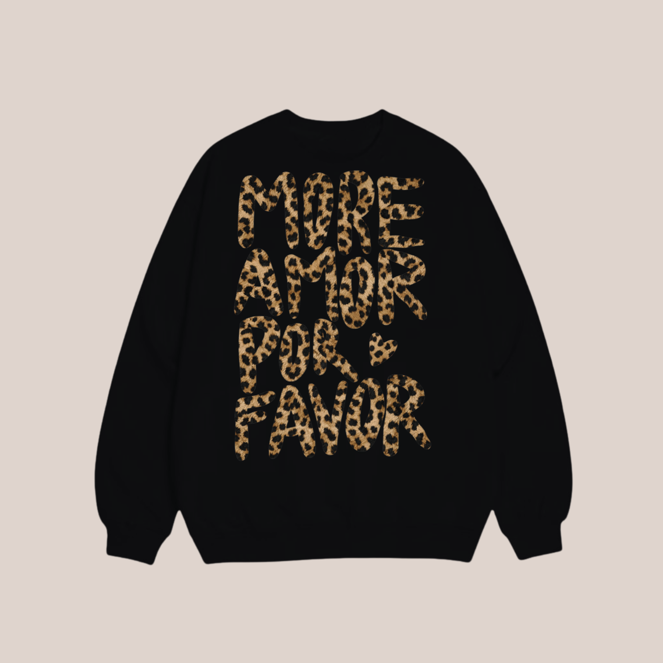 Sweat shirt - More Amor 🐆