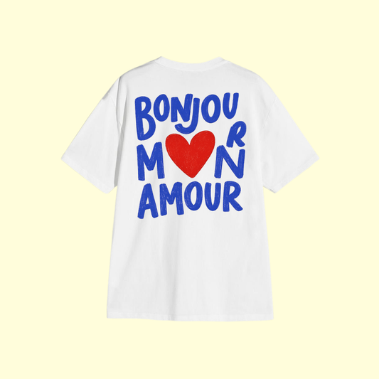 T-shirt - Bonjour m❤️n Amour