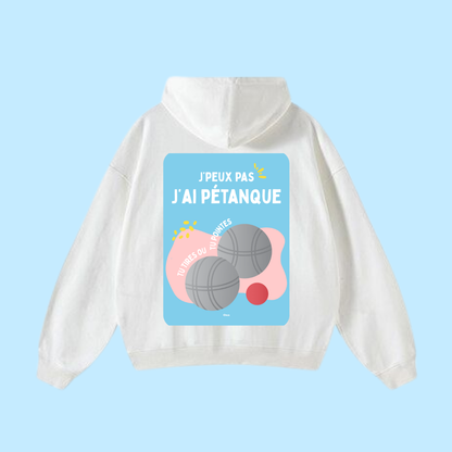 Sweat shirt - J’ai pétanque 🌞