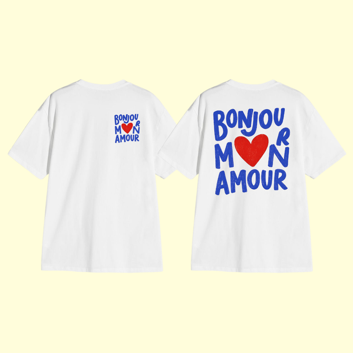 T-shirt - Bonjour m❤️n Amour