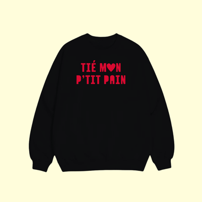 Sweat shirt - Mon P’tit Pain ❤️