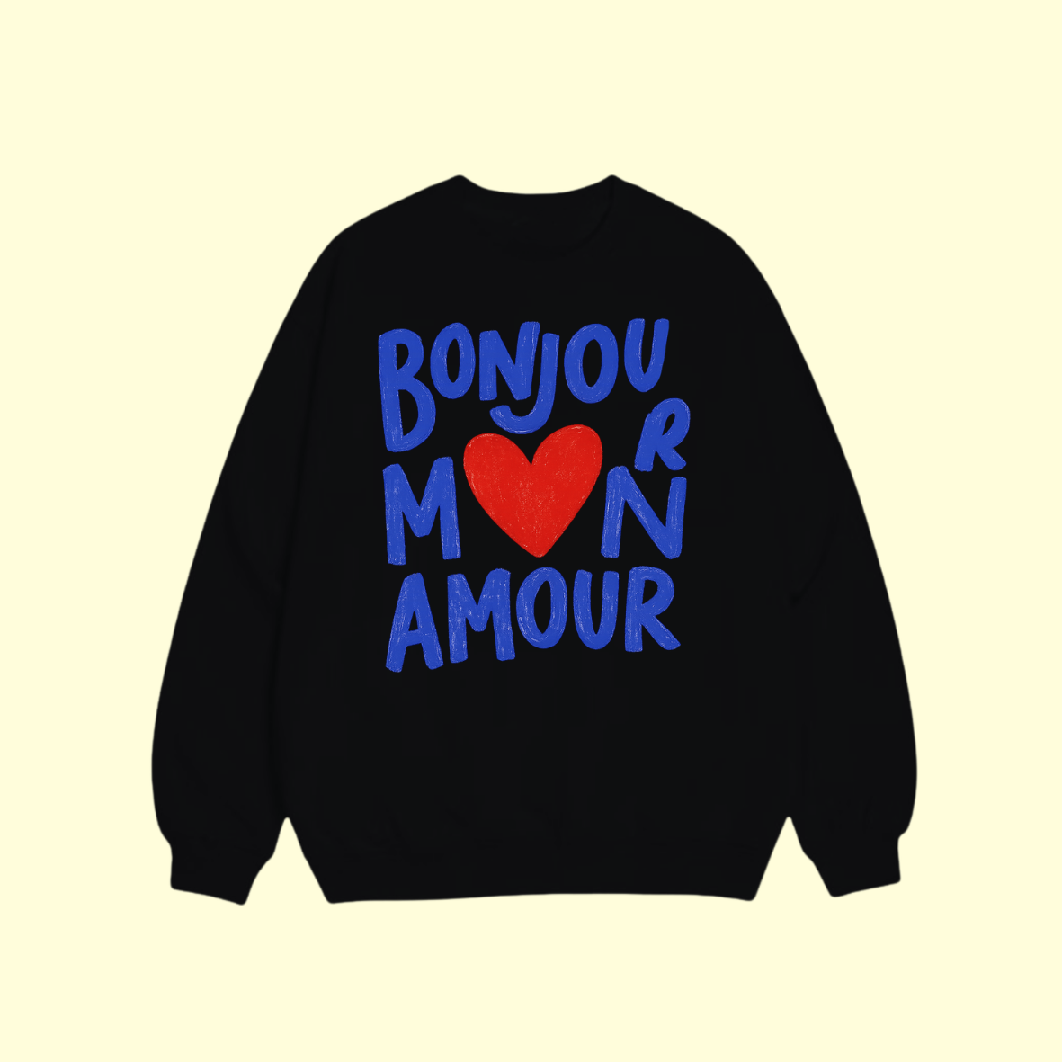Sweat shirt - Bonjour m❤️n Amour
