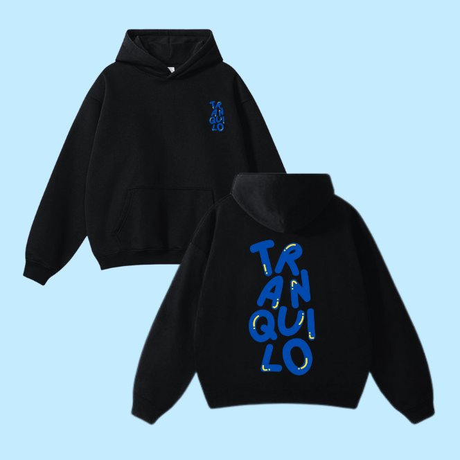 Sweat shirt - Tranquilo 🙃
