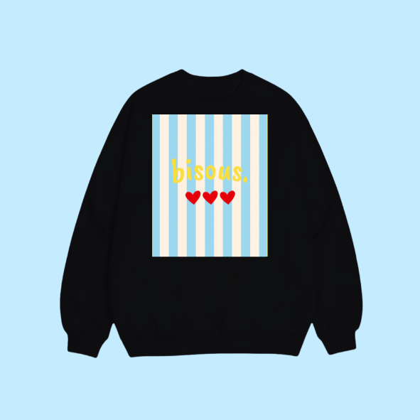Sweat shirt - Bisous 🩵