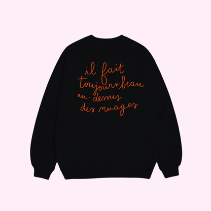 Sweat shirt - Au dessus des nuages ☁️