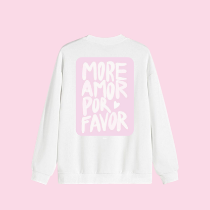 Sweat shirt - More Amor 🤍