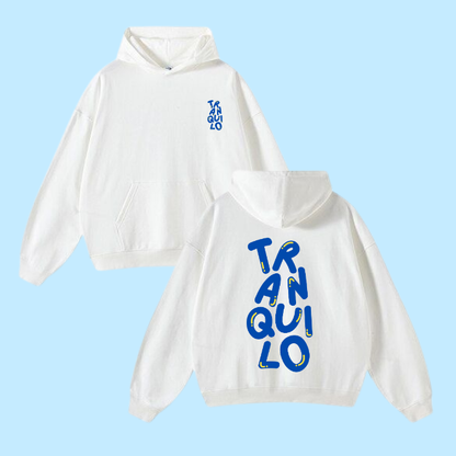 Sweat shirt - Tranquilo 🙃