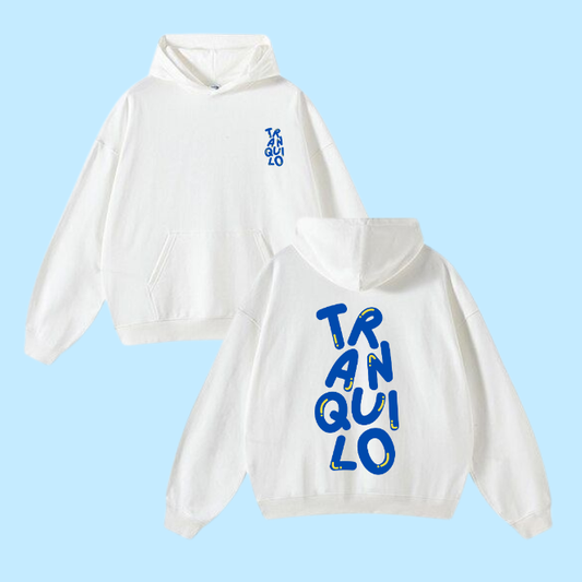Sweat shirt - Tranquilo 🙃