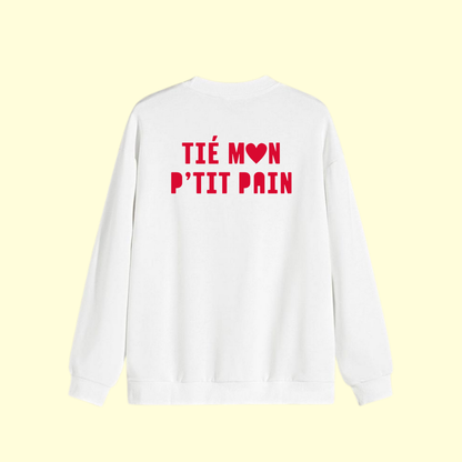 Sweat shirt - Mon P’tit Pain ❤️