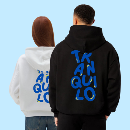 Sweat shirt - Tranquilo 🙃