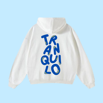 Sweat shirt - Tranquilo 🙃